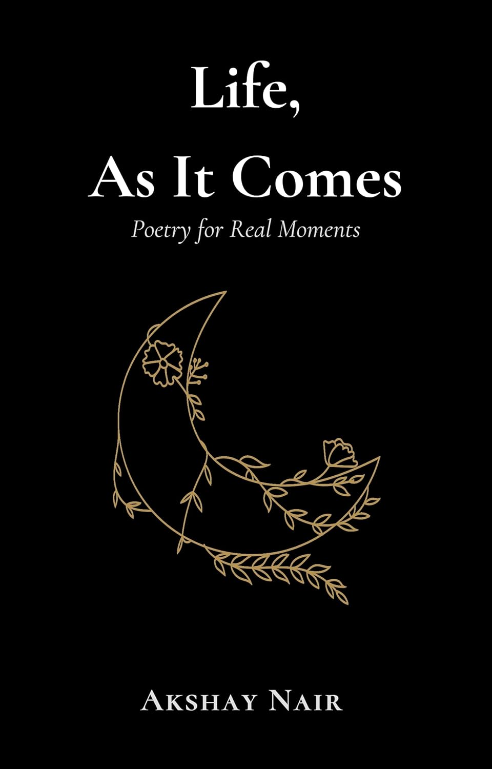Life, As It Comes
